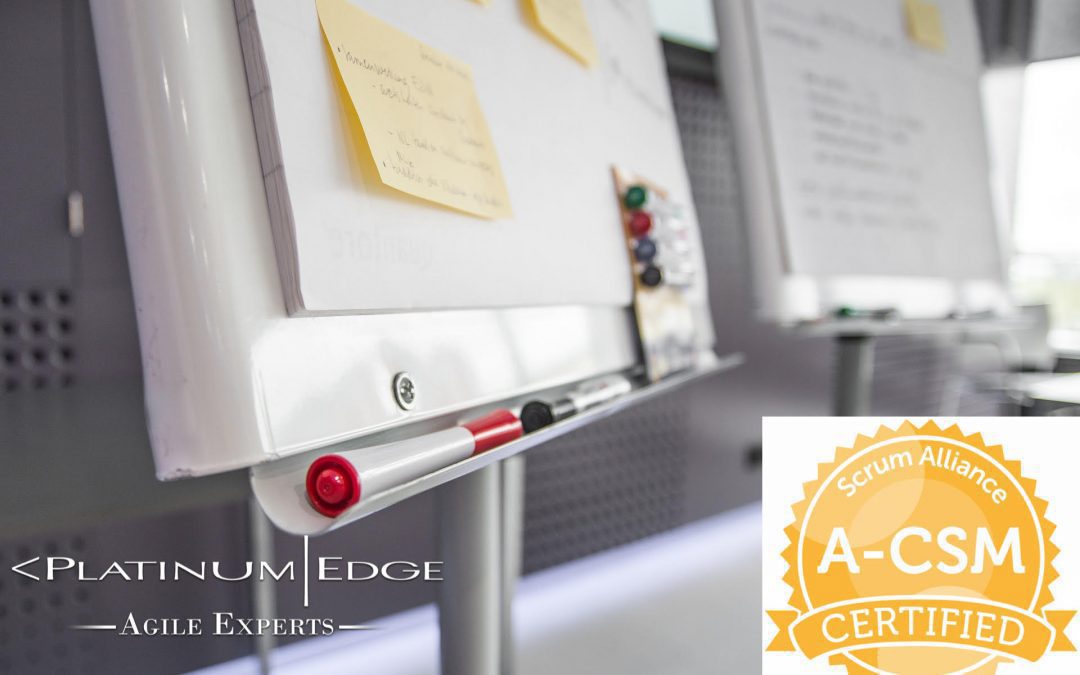 Platinum Edge Now Offering A-CSM℠ Training